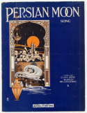 Persian Moon, Mel B. Kaufman, 1919