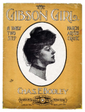 The Gibson Girl, Chas. E. Bodley, 1904