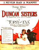 I Never Had A Mammy, The Duncan Sisters (Rosetta and Vivian), 1923