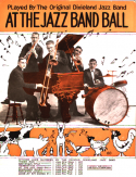At The Jazz Band Ball, D. J. La Rocca; Larry Shields, 1918