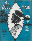 My Zulu Maid, J. Bodewalt Lampe, 1909