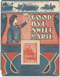 Good-Bye, Sweet Marie, Kerry Mills, 1905