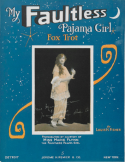 My Faultless Pajama Girl, Louis H. Fisher, 1917