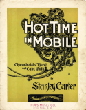 Hot Time In Mobile, Stanley Carter, 1899