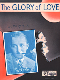 The Glory Of Love, Billy Hill, 1936