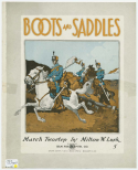 Boots And Saddles, Milton W. Lusk, 1914