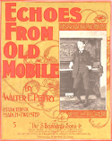 Echoes From Old Mobile, Walter E. Petry, 1899