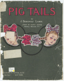 Pig Tails, J. Bodewalt Lampe, 1908