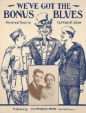 We've Got The Bonus Blues, Clifford R. Snow, 1922