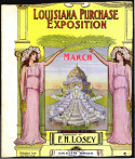 Louisiana Purchase Exposition March, Frank Hoyt Losey, 1903