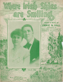 Where Irish Skies Are Smiling, Jimmie N. Hall, 1918