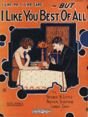 I Like You Best Of All, George A. Little; Arthur Sizemore; Larry Shay, 1925
