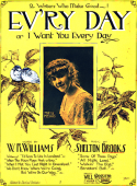 Ev'ry Day, Shelton Brooks, 1918