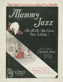 Mammy Jazz (Me Oh My! How I Love That Lullaby), J. Rosamond Johnson, 1920