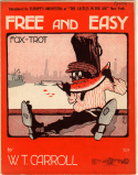 Free And Easy, W. T. Carroll, 1914