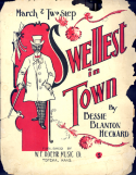 Swellest In Town, Bessie Blanton Heckard, 1903