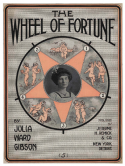 The Wheel Of Fortune, Julia W. Gibson, 1911