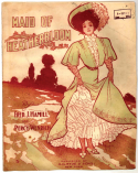 Maid Of Heatherbloom, Fred J. Hamill; Percy Wenrich, 1908