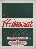 The Aristocrat, J. Hopkins Flinn, 1899