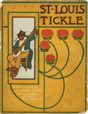 St. Louis Tickle (song), Theron C. Bennett (a.k.a. Barney And Seymore), 1905