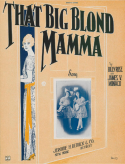 That Big Blond Mamma, Billy Rose; James V. Monaco, 1923
