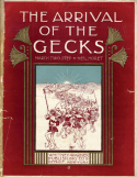 Arrival Of The Gecks, Charles N. Daniels (a.k.a., Neil Moret or L'Albert), 1903