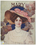 Mary, Charles N. Daniels (a.k.a., Neil Moret or L'Albert), 1909