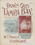 Down Ole Tampa Bay, W. T. Francis, 1898