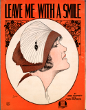 Leave Me With A Smile, Chas Koehler; Earl Burtnett, 1921
