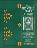All The World Loves A Lover, Jean Gilbert, 1911