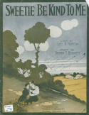 Sweetie Be Kind To Me, Theron C. Bennett (a.k.a. Barney And Seymore), 1914