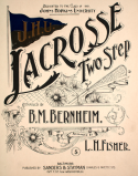 Lacrosse Two Step, B. M. Bernheim, 1899